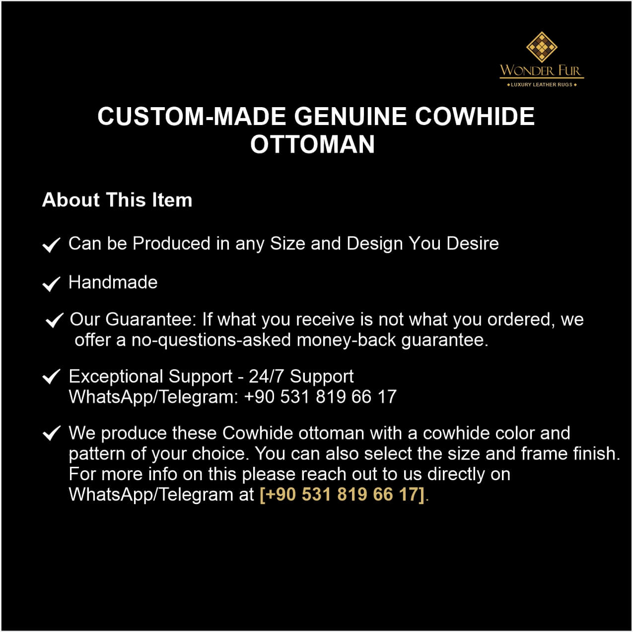 Custom Colour & Leg Genuine Cowskin Ottoman, Luxury Furniture